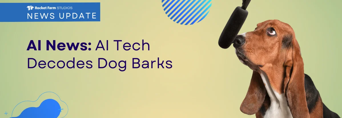 Basset Hound dog looking up at a microphone with text "AI News: AI Tech Decodes Dog Barks" on the left.